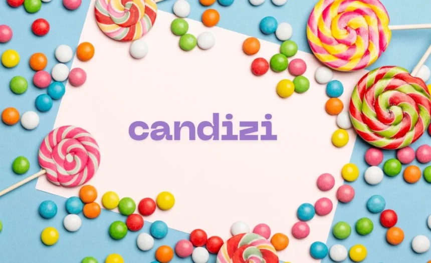 Candizi: A Comprehensive Guide to Its Meaning, Uses, and Cultural Significance