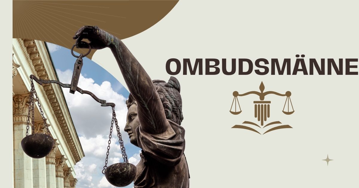 Ombudsmänner: Guardians of Fairness and Accountability