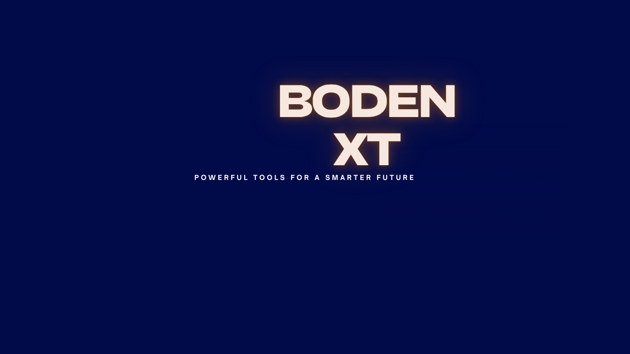 BodenXT: Powerful Tools for a Smarter Future